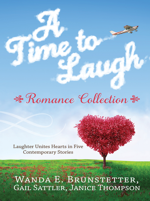 Title details for Time to Laugh Romance Collection by Wanda E. Brunstetter - Available